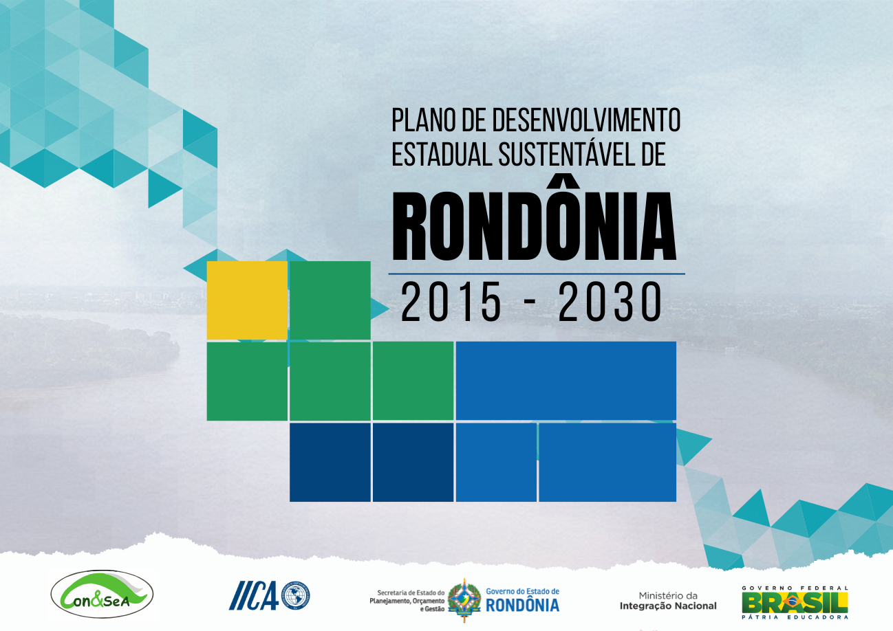 Plano de Desenvolvimento Estadual Sustentável de Rondônia